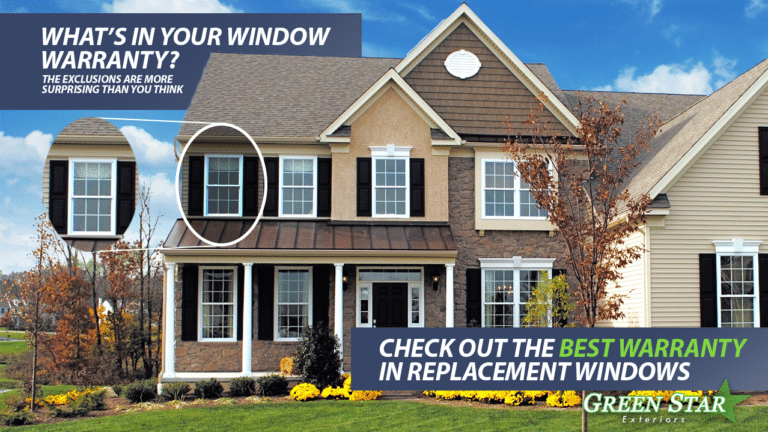 Best Window Warranty Green Star Exteriors